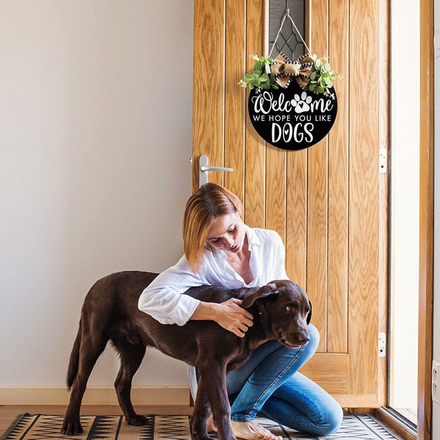 "We hope you like Dogs" Sign