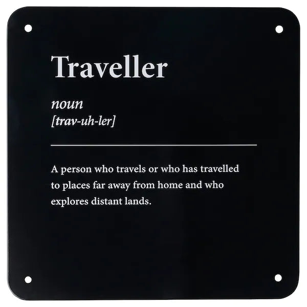 "Traveller" Metal Sign
