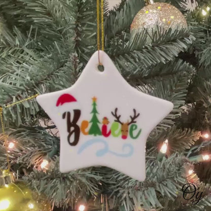BELIEVE Ceramic Christmas Ornament